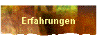 Erfahrungen